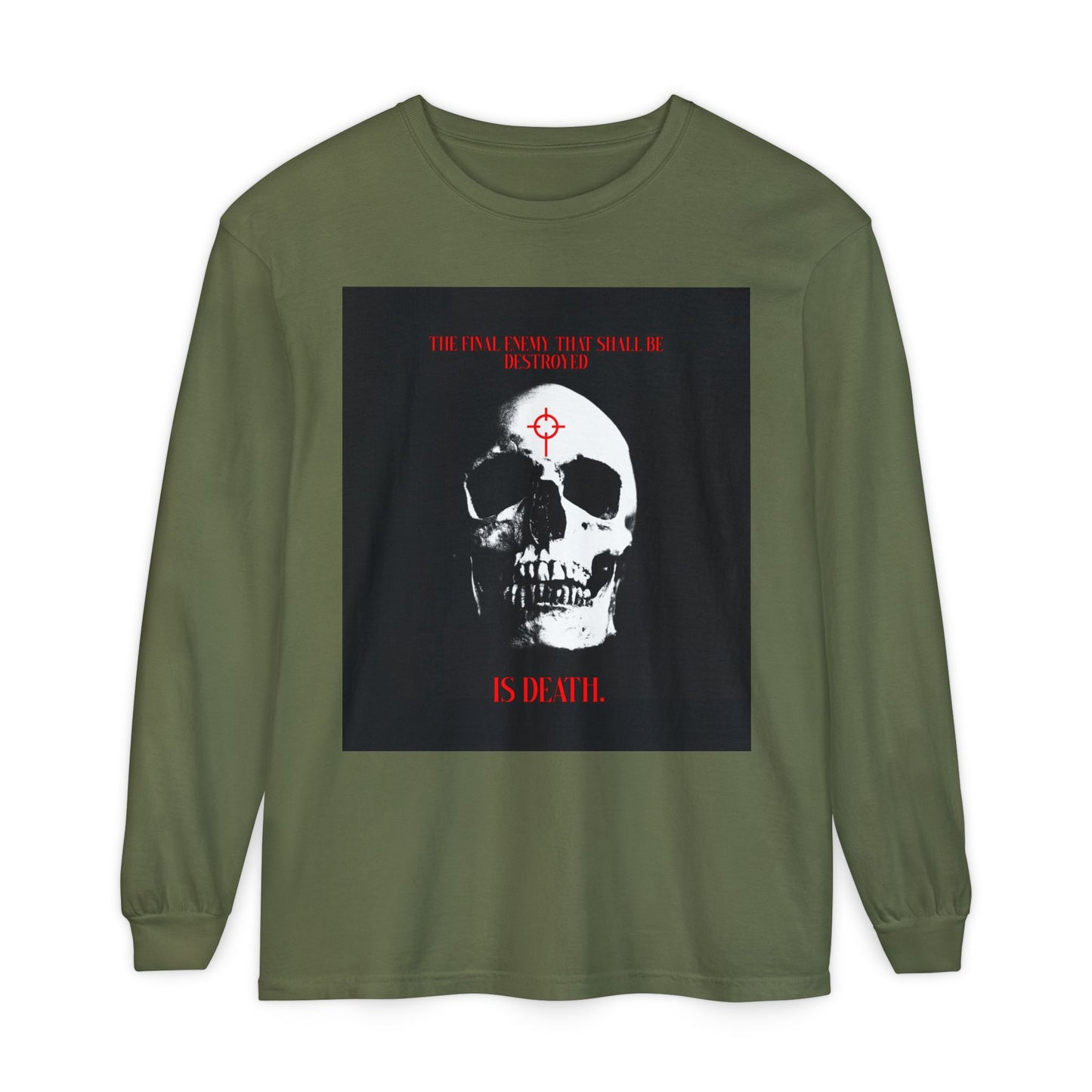 The Final Enemy That Shall Be Destroyed (1 Cor 15:26) | Skull in Crosshairs | Gothic Style Orthodox Christian Long Sleeve Shirt