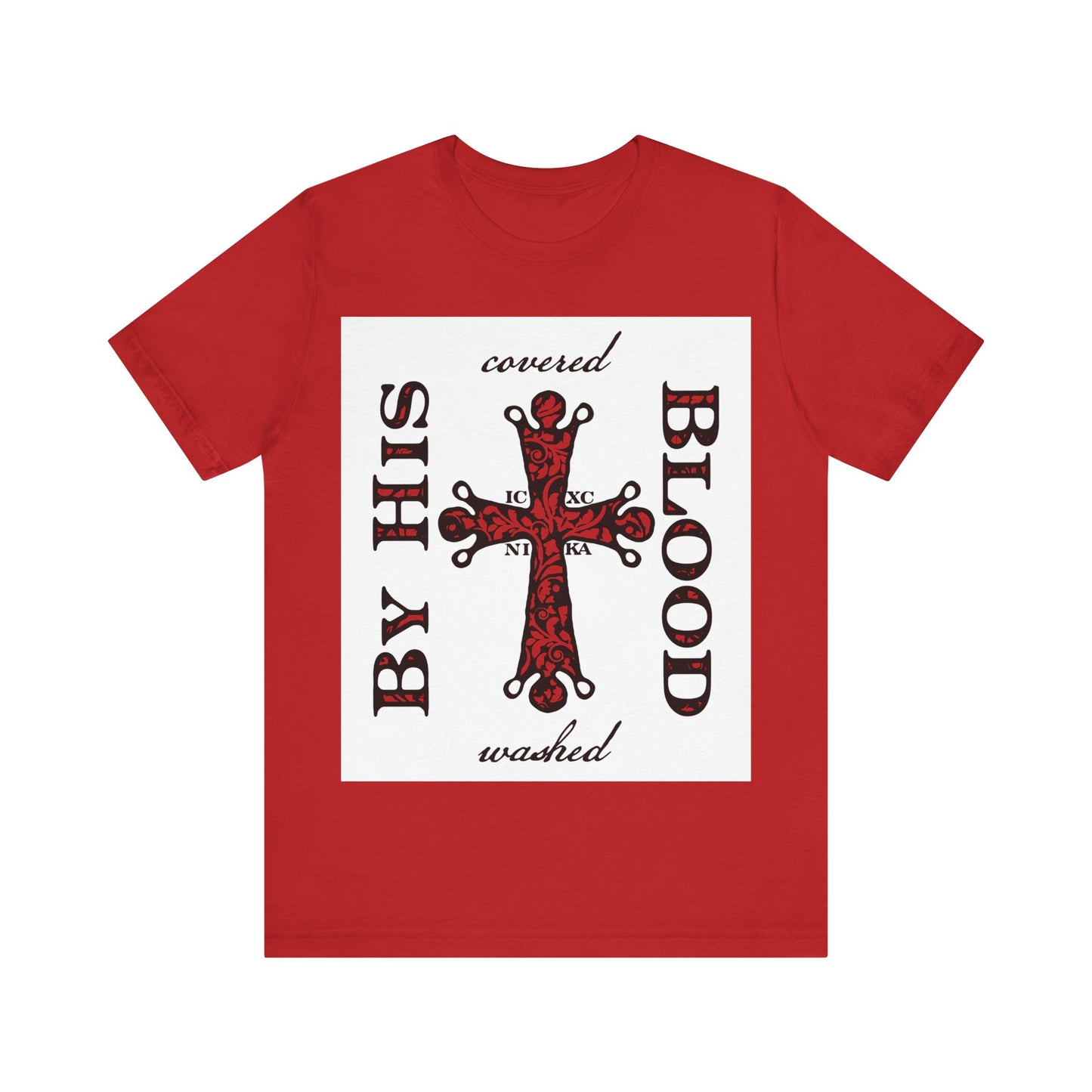 Washed/Covered By His Blood (1 John 1:7) | ICXC NIKA Ornate Red Orthodox Cross | Orthodox Christian Cotton T-Shirt