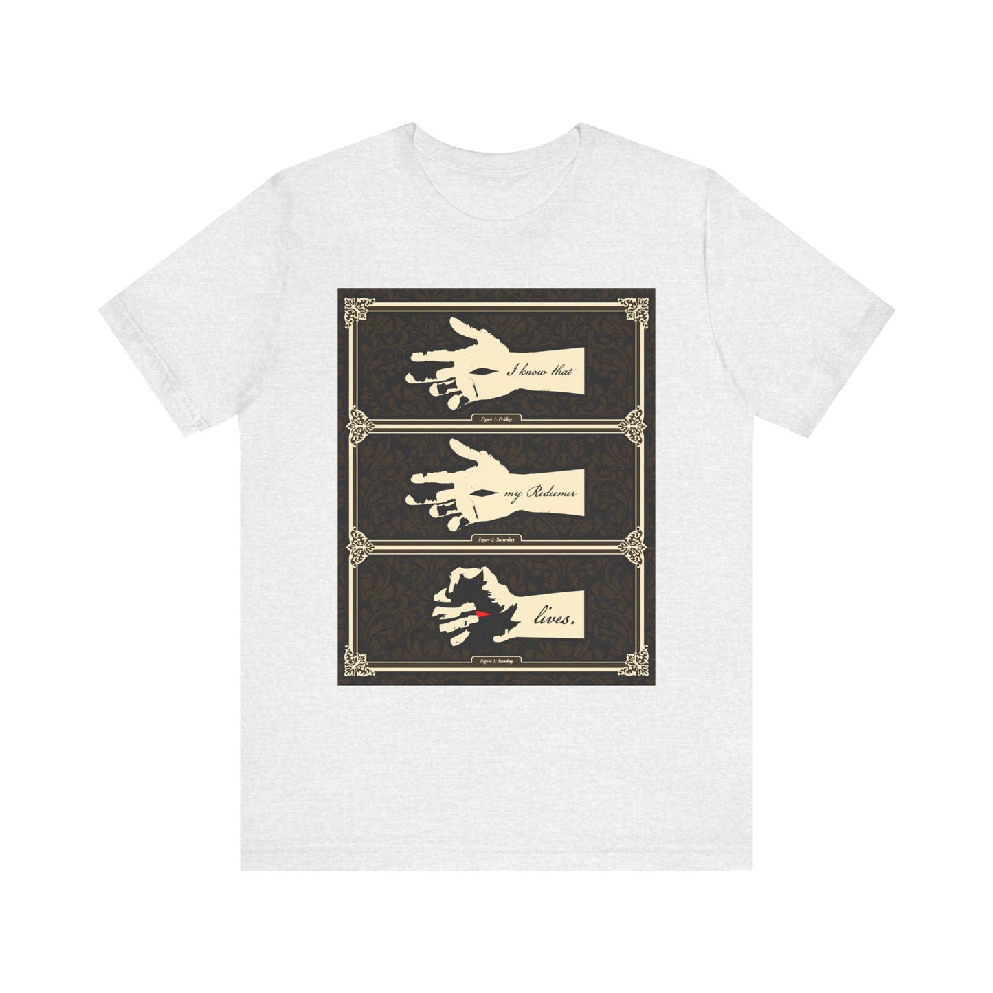 Ash lightweight cotton unisex tee featuring earthtone Americana art: three illustrated hands, including the hand of the crucified Christ holding a red heart, with text "I Know That My Redeemer Lives" (Job 19:25).