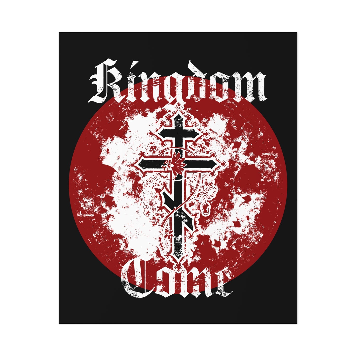 A black and red Kingdom Come Lord’s Prayer art poster featuring an Orthodox cross with vine, rendered in a textured gothic font—a striking piece of Orthodox Christian art.