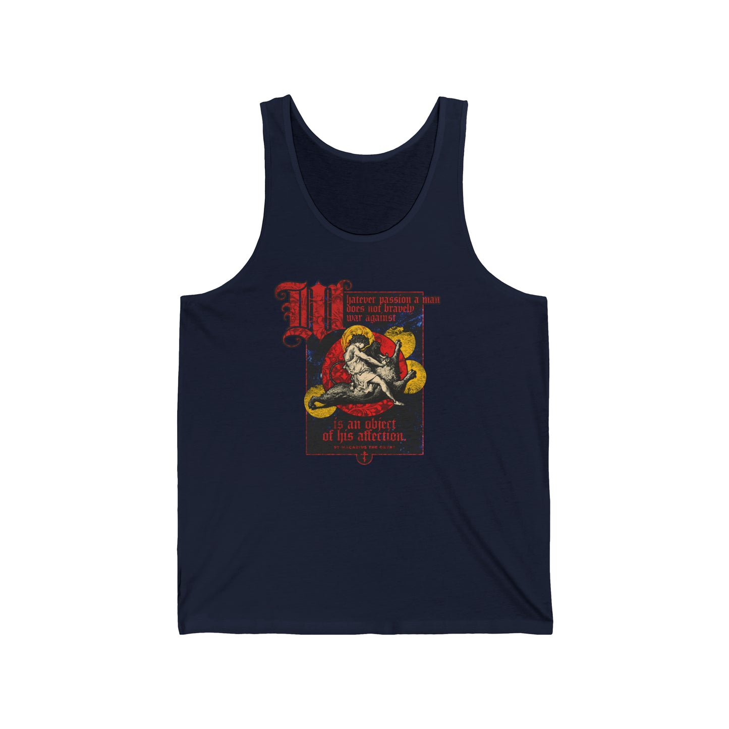 Whatever Passion a Man Does Not Bravely War Against (St Macarius the Great) No. 1 | Orthodox Christian Jersey Tank Top / Sleeveless Shirt