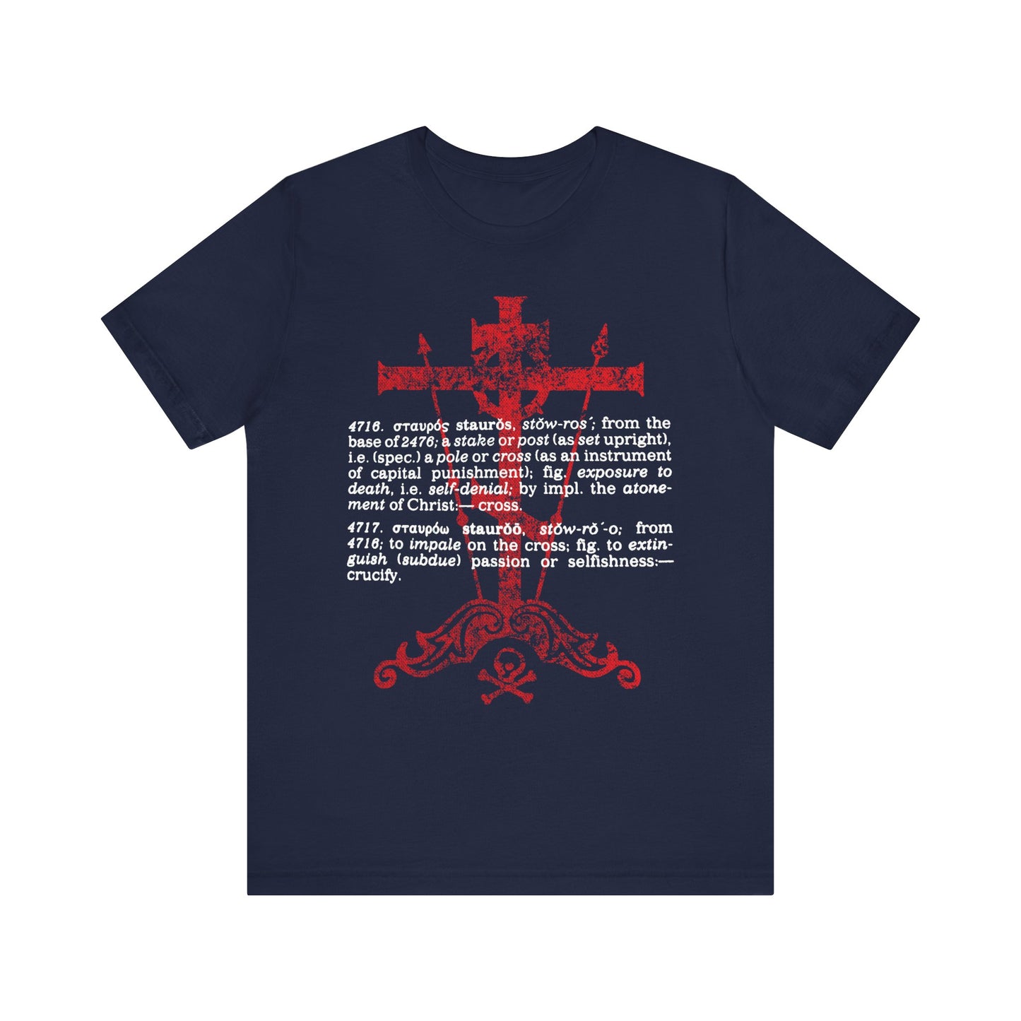 Navy "Stauros | The Cross: To Extinguish Passion" Orthodox Christian unisex t-shirt, featuring New Testament Greek dictionary text about "crucify" and an ornate red cross design with a red flourish below.
