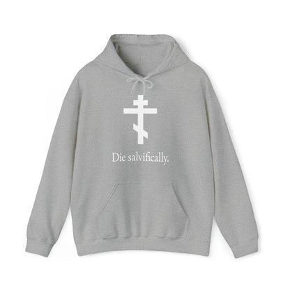 Die Salvifically No. 1 | Orthodox Christian Hoodie / Hooded Sweatshirt