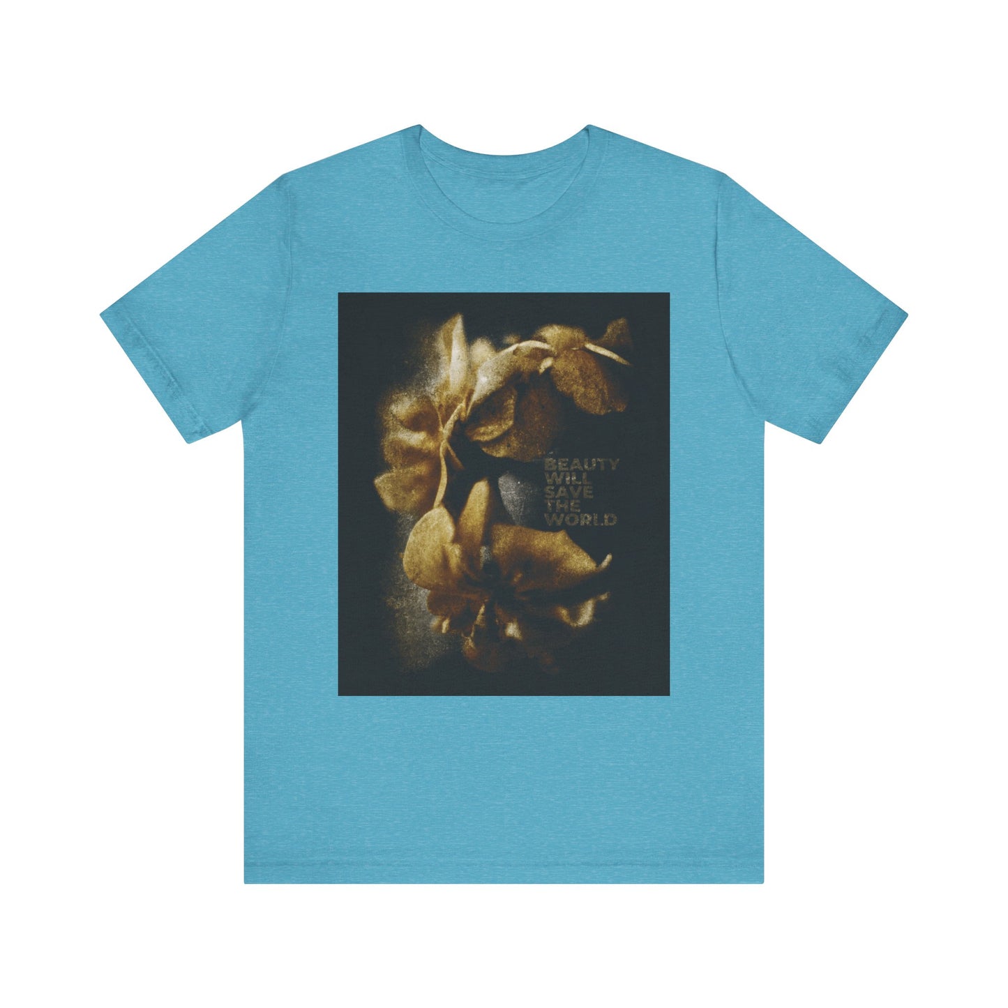 Heather aqua unisex tee featuring a sepia floral photographic print with “Beauty Will Save the World”—a lightweight cotton shirt inspired by Dostoevsky, glorifying Jesus Christ, Universal Creator & King.
