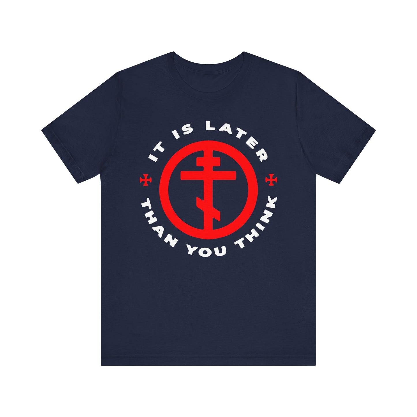 Certainly! Here’s a revised version of your sentence incorporating the product data: Navy "It Is Later Than You Think | Fr Seraphim Rose | American Saint | Memento Mori | Apocalypse | Orthodox" lightweight unisex cotton tee featuring a red cross and white text inspired by Seraphim Rose’s call to put on the armour of light and turn from works of darkness.