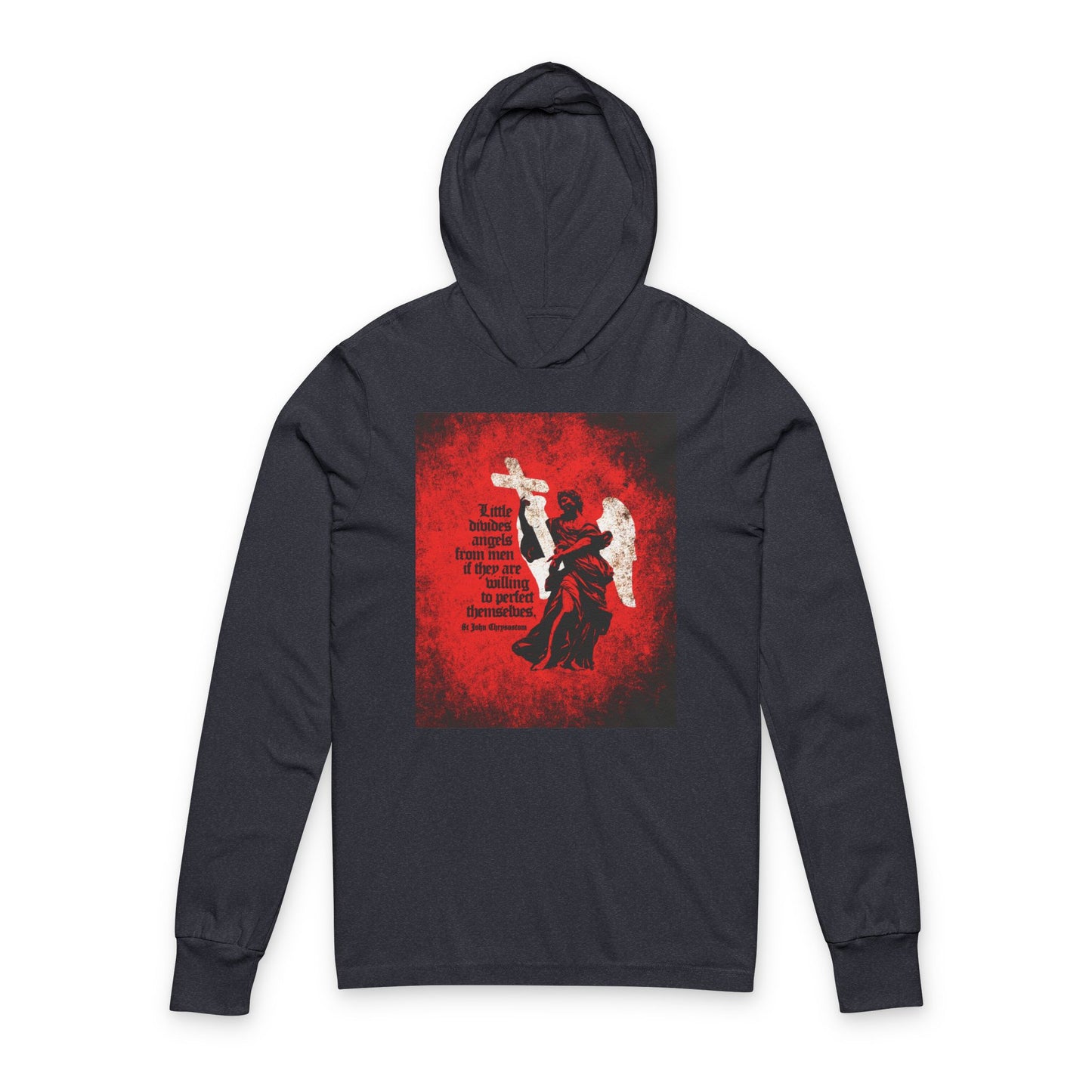 Little Divides Angels from Men | Christian Perfection | St John Chrysostom | Textured Cemetery Angel | Orthodox Long Sleeve Hooded Shirt