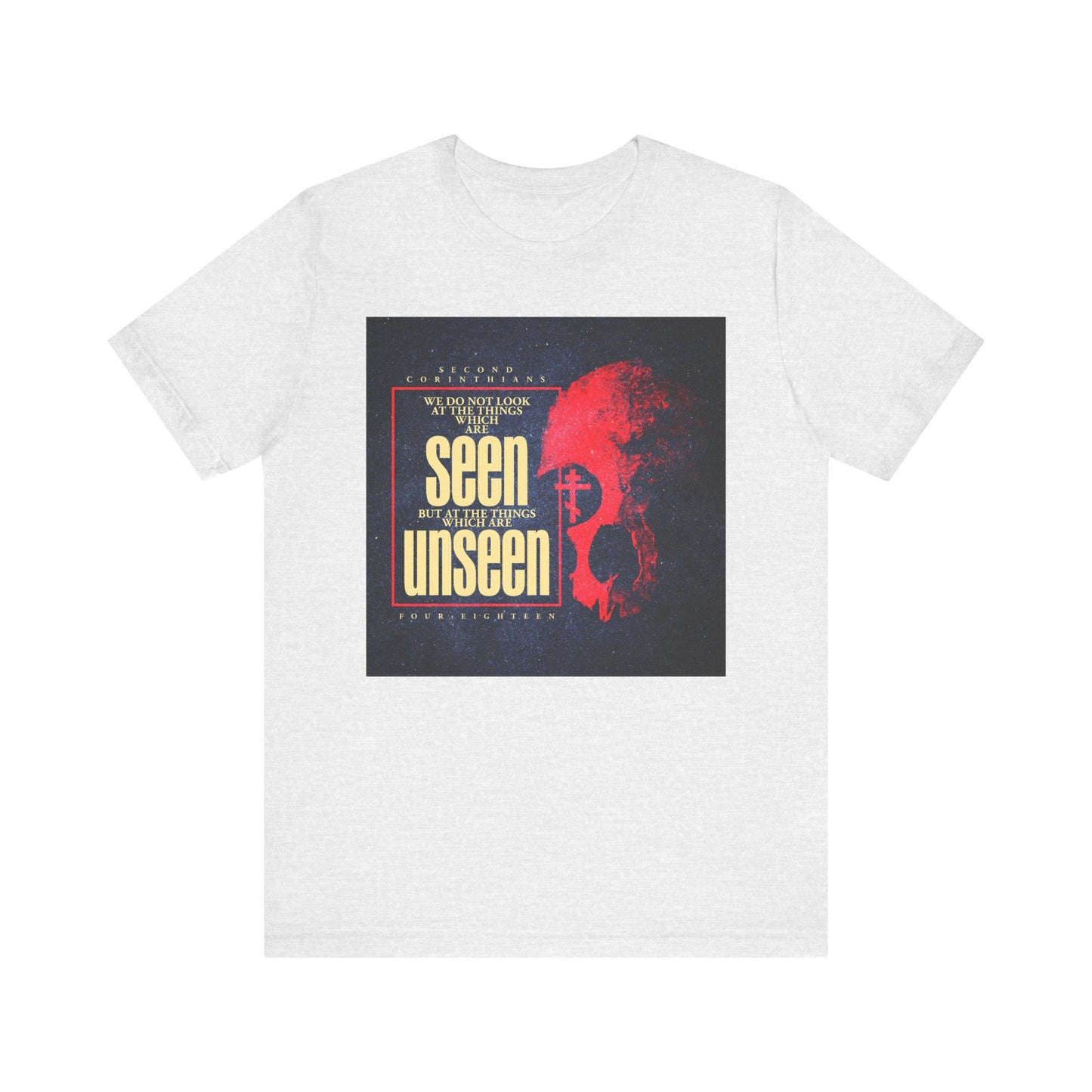 Ash t-shirt featuring a textured red skull and Orthodox cross design, with the phrase "We Do Not Look At the Things Which Are Seen," inspired by St. Paul’s message in 2 Corinthians about focusing on the inward man and the eternal weight of glory—a lightweight cotton Christian unisex tee.