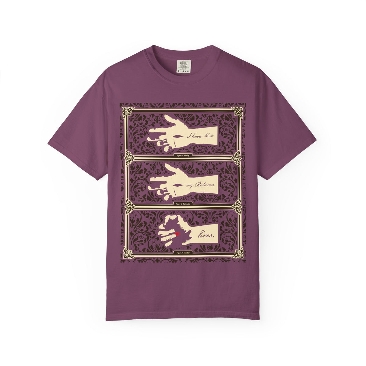 Berry-colored heavyweight cotton unisex tee featuring three ornate panels depicting the Hand of the Crucified Christ and the text: “I Know That My Redeemer Lives (Job 19:25)” – an earthtone Americana style piece, reflecting hope in challenging times.