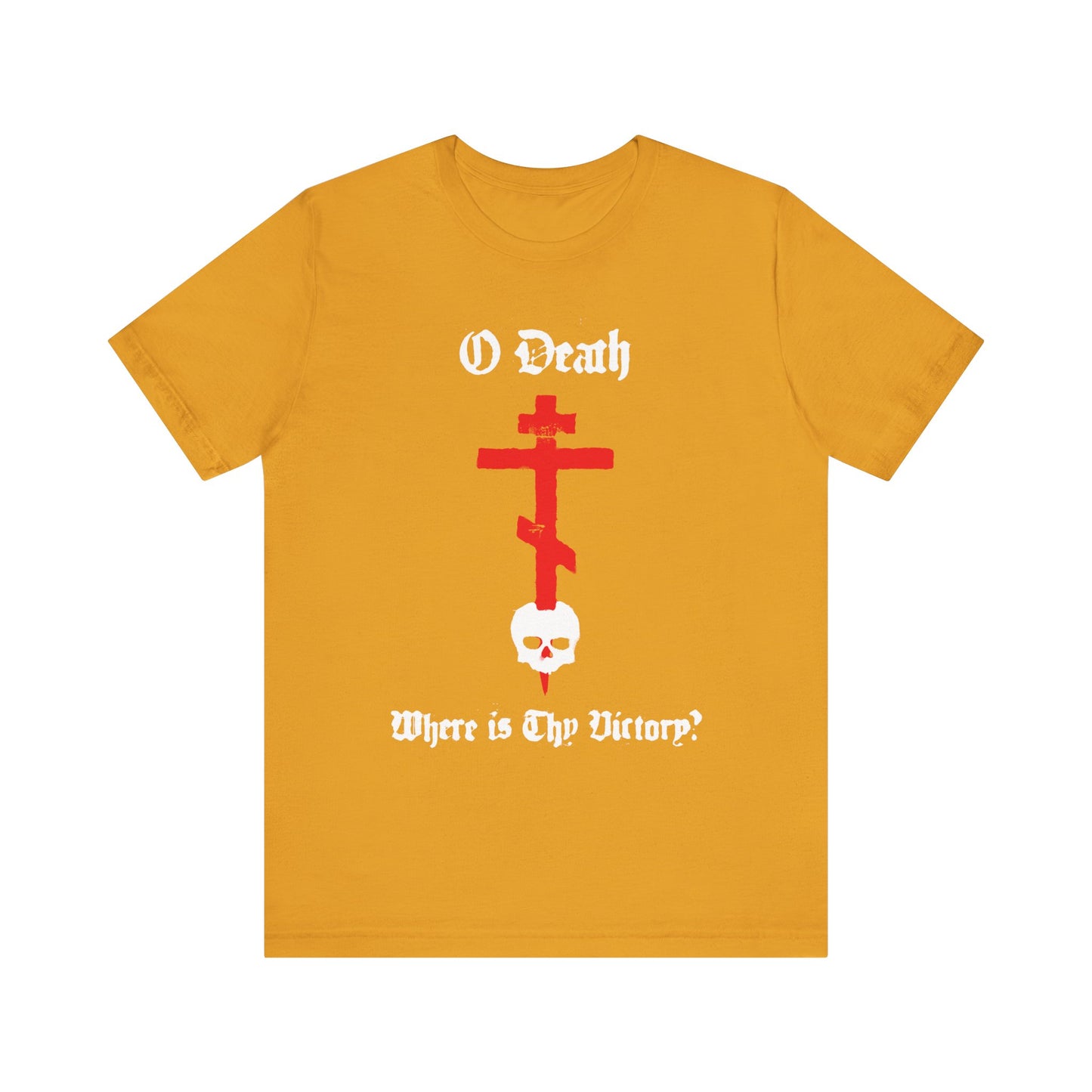Mustard "O Death Where is Thy Victory?" 1 Cor 15:55 tee with spraypaint cross stabbing skull graphic—Orthodox lightweight cotton unisex shirt celebrating victory over death.