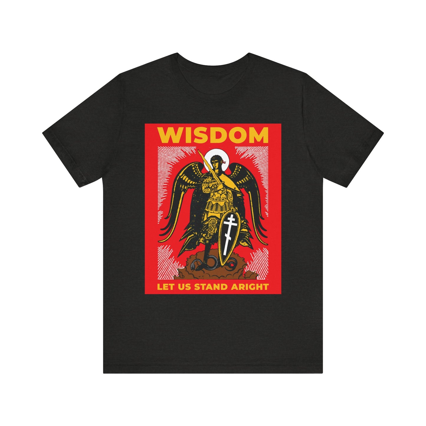 Black Heather tee featuring Archangel Michael the Warrior with shield and sword, inspired by Russian illustration, with "WISDOM" and "LET US STAND ARIGHT" in bold red and yellow text. Orthodox unisex lightweight cotton.