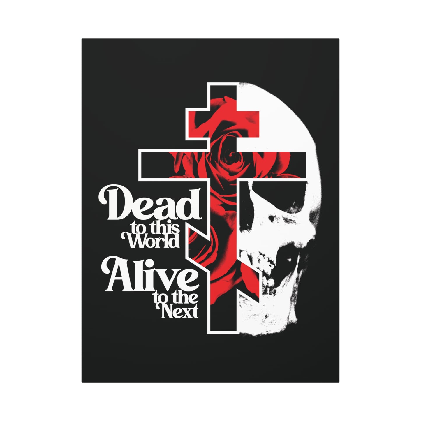 Dead to this World Alive to the Next | Goth Aesthetic Flower Cross & Skull | 70s Typography | Bestselling | Orthodox Christian Canvas Art