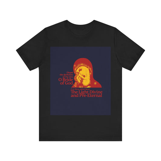 Dispel the Darkness of My Sins, O Bride of God No. 1 | Orthodox Christian T-Shirt