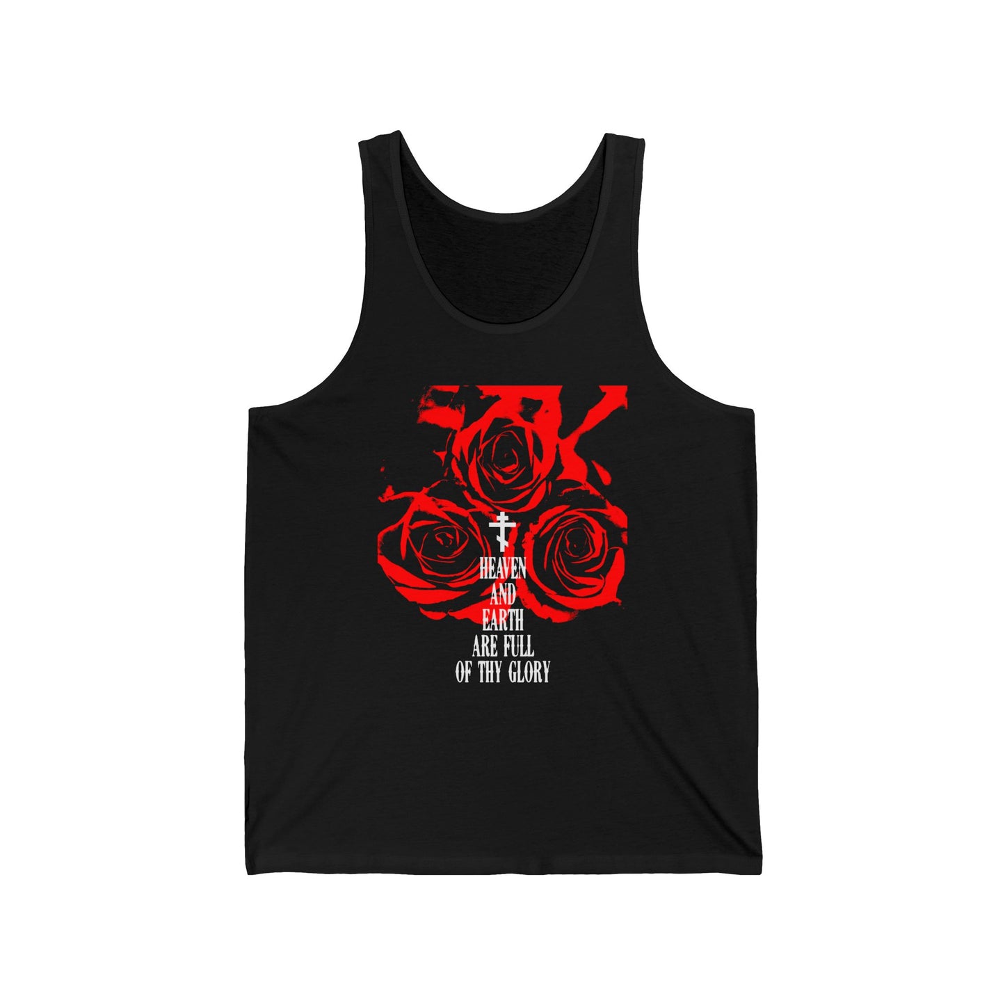Heaven and Earth Are Full of Thy Glory | Orthodox Liturgical Hymn | Red Roses | Western Typography | Orthodox Christian Tank Top