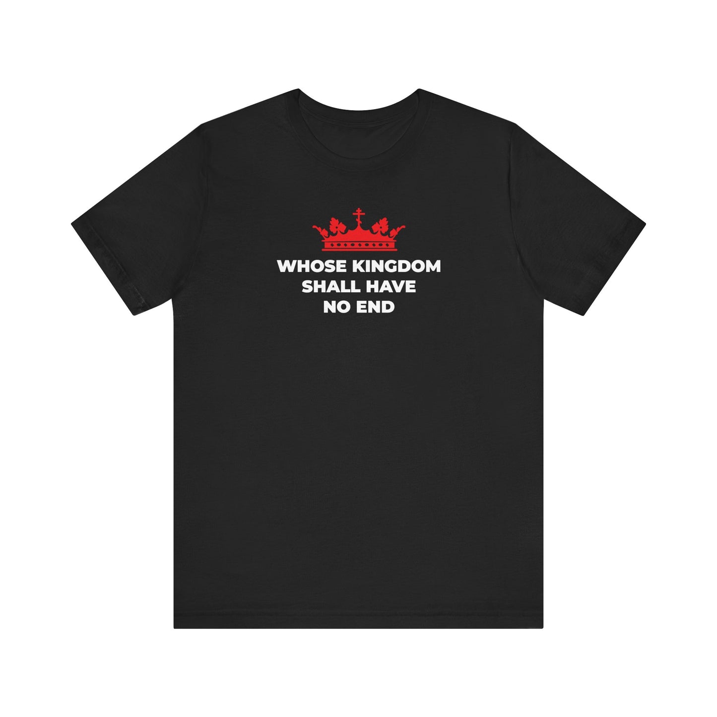 Whose Kingdom Shall Have No End | Nicene Creed | Red Orthodox Cross Crown | Christian Eschatology | Lightweight Cotton Unisex Tee