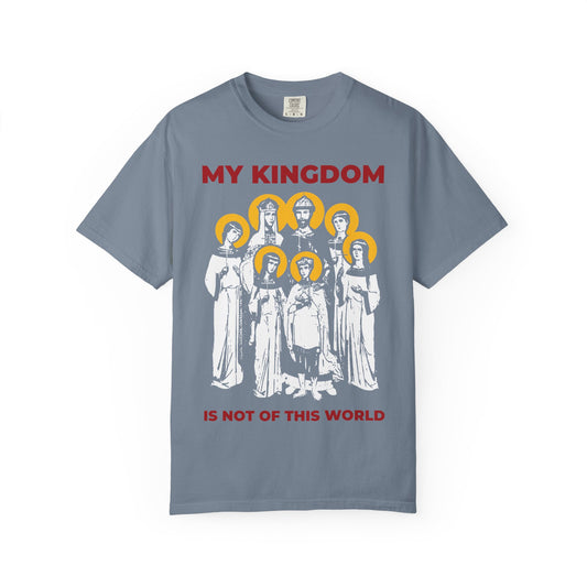 Blue Jean heavyweight cotton tee featuring a graphic of the Romanov Royal Martyrs of Russia with yellow halos and the text “MY KINGDOM IS NOT OF THIS WORLD (John 18:36)”—an evocative design inspired by Orthodox Christian heritage and Tsar Nicholas II.