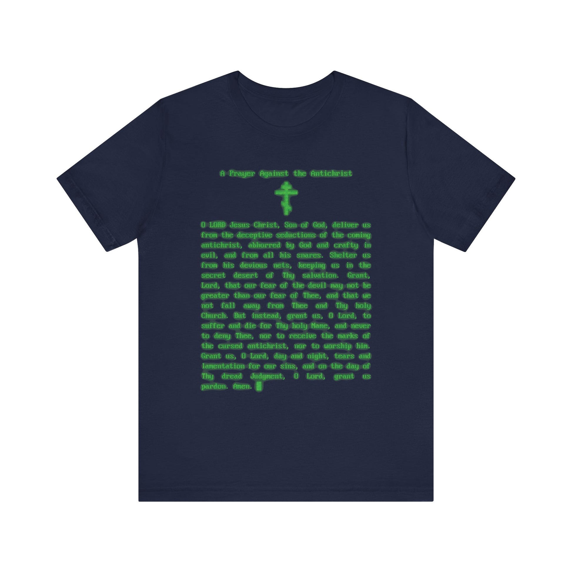 Navy "Prayer Against the Antichrist" Orthodox Christian unisex tee featuring neon green text and a cross graphic inspired by Elder Anatoly the Younger of Optina, with retro CRT monitor design elements and end times prophecy themes.