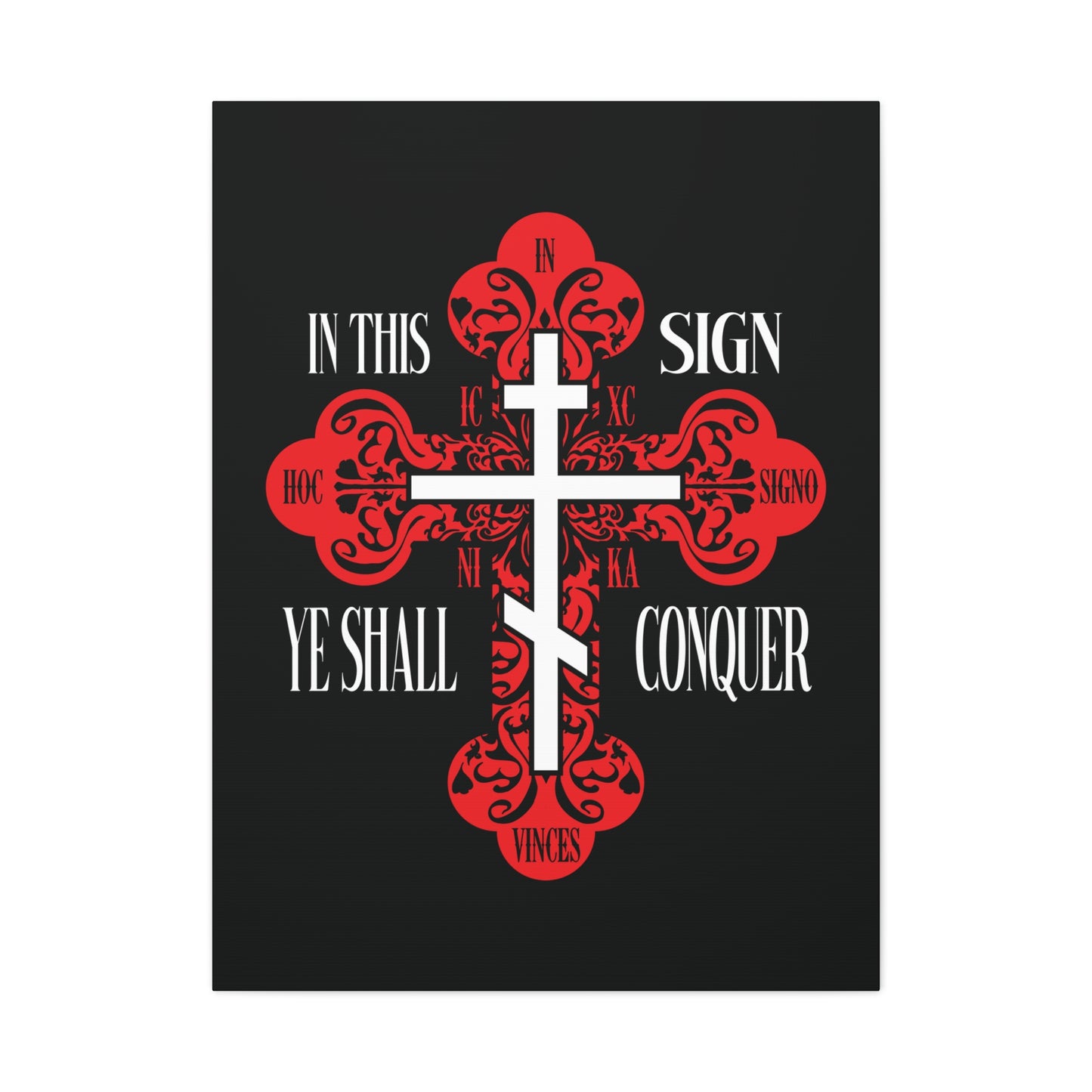 A red ornate Orthodox Cross on black with "In This Sign Ye Shall Conquer | In Hoc Signo Vinces | ICXC NIKA | Jesus Christ Conquers"—Christian wall art symbolizing victory in spiritual warfare.