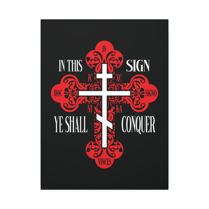 A red ornate Orthodox Cross on black with "In This Sign Ye Shall Conquer | In Hoc Signo Vinces | ICXC NIKA | Jesus Christ Conquers"—Christian wall art symbolizing victory in spiritual warfare.