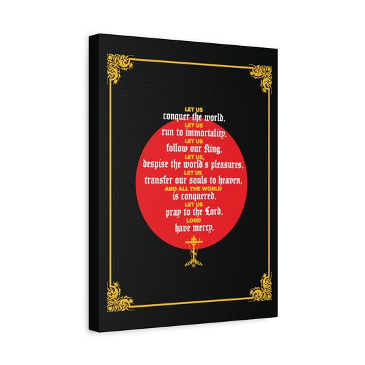 Let Us Conquer the World, Let Us Run To Immortality" – black canvas with ornate gold corners, red circle center, and white/yellow Orthodox Christian text by John Chrysostom celebrating victory over death and hope in immortality.