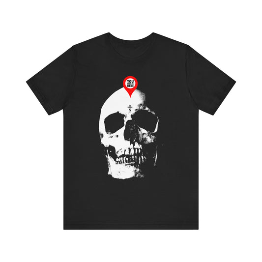 You Will Be Here Maps Marker on Skull Design | What You Are I Once Was | Memento Mori | Orthodox Lightweight Cotton Unisex Tee