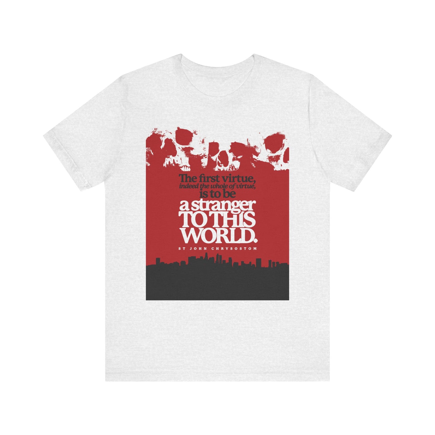 Ash unisex cotton t-shirt featuring a red and black skulls & cityscape graphic with St John Chrysostom’s quote: “All of virtue is to be a stranger to this world.” Orthodox Christian design.