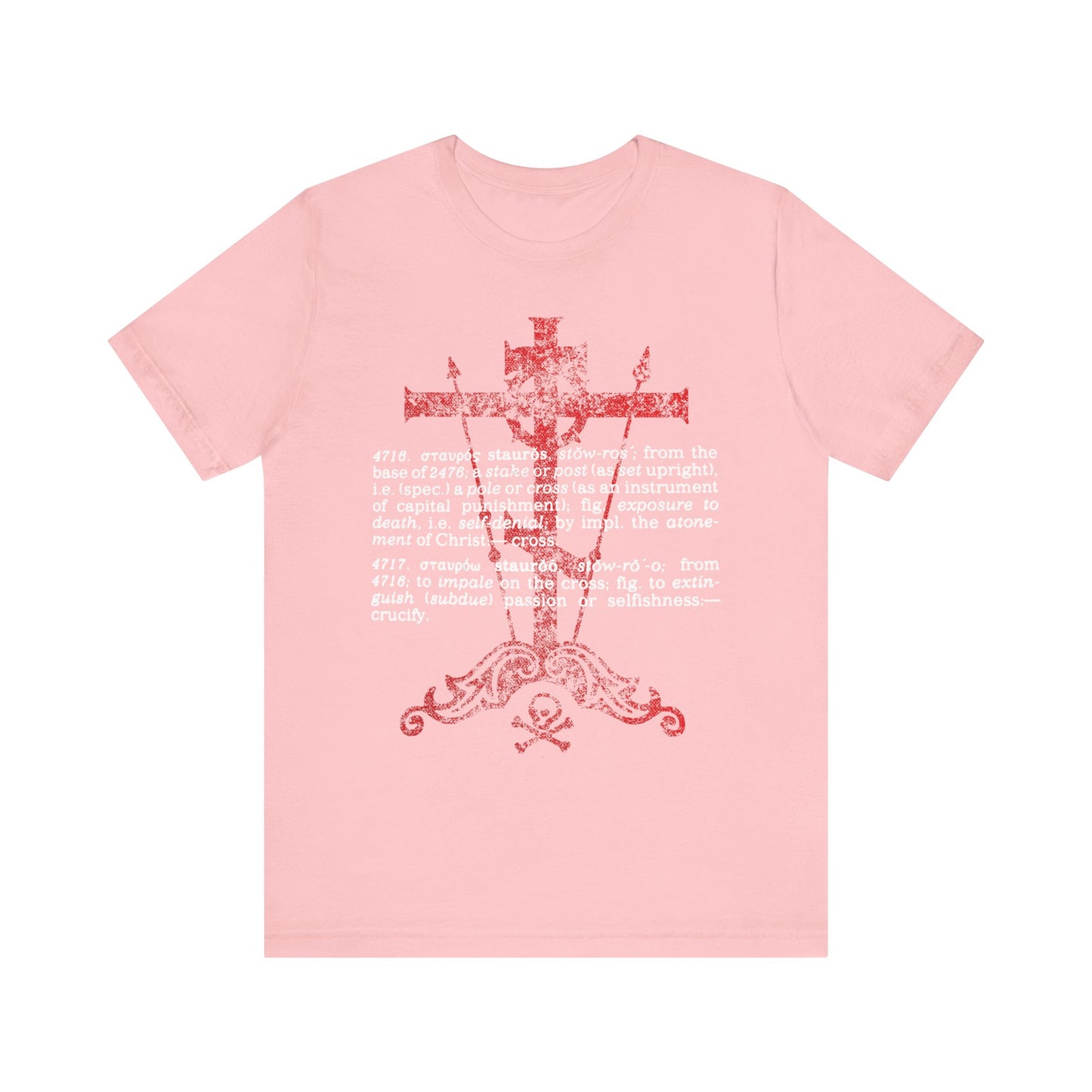 Pink "Stauros | The Cross: To Extinguish Passion (Greek Definition)" t-shirt with a red ornate cross and white typewriter-style text at the center, inspired by New Testament Greek references from Strong's Dictionary. Orthodox Christian, lightweight cotton, unisex design.