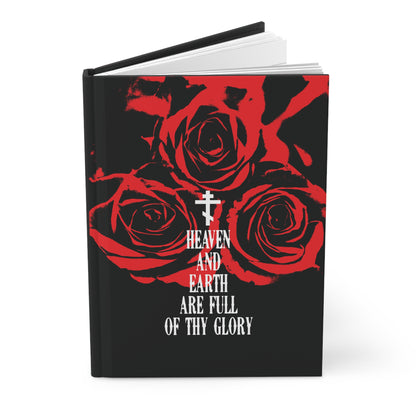 Heaven and Earth Are Full of Thy Glory | Orthodox Liturgical Hymn | Red Roses | Western Typography | Orthodox Christian Hardcover Journal