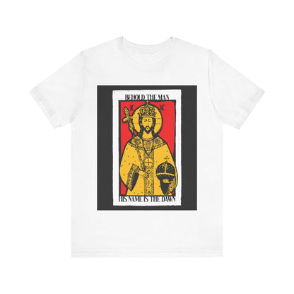 Behold the Man, His Name is the Dawn (Zechariah 6:12) No. 1 | Orthodox Christian T-Shirt