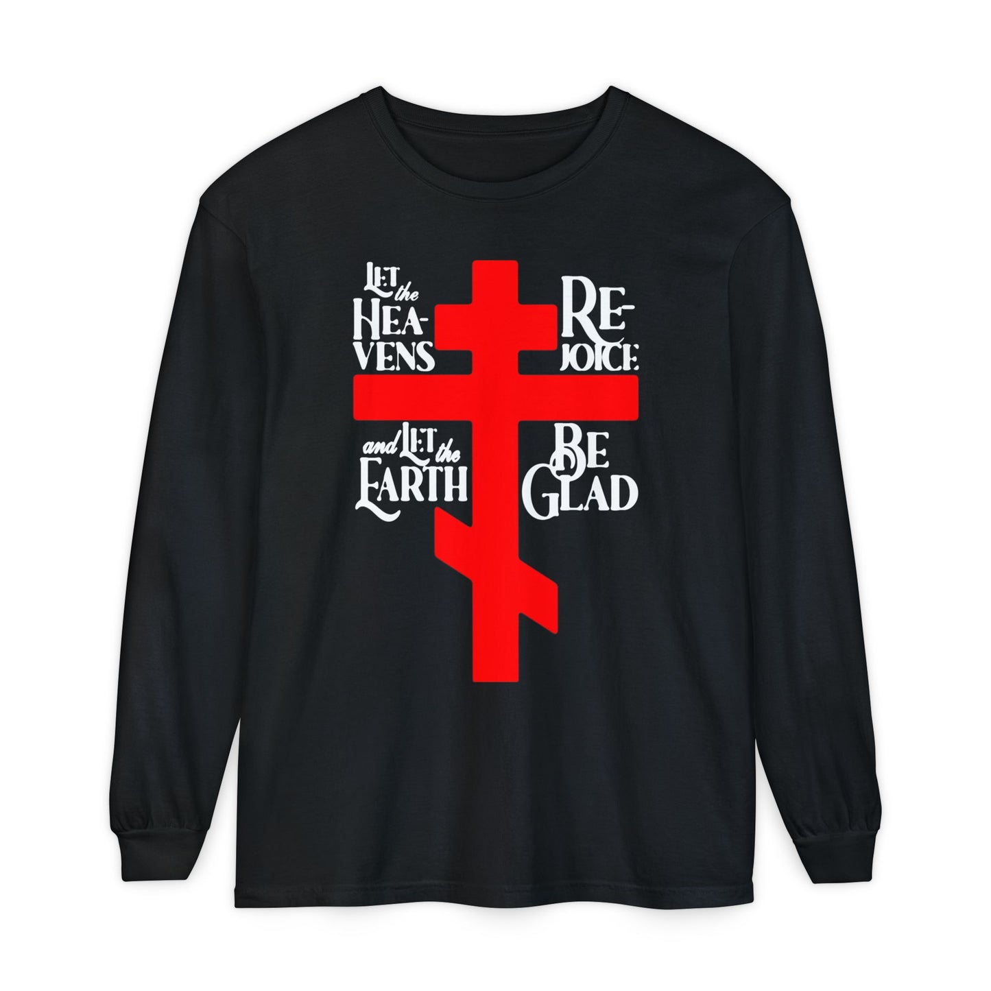Let the Heavens Rejoice | Psalm 96 (95 Septuagint) | Orthodox Christian Liturgical Hymn | Russian Cross | Orthodox Christian Long Sleeve Shirt