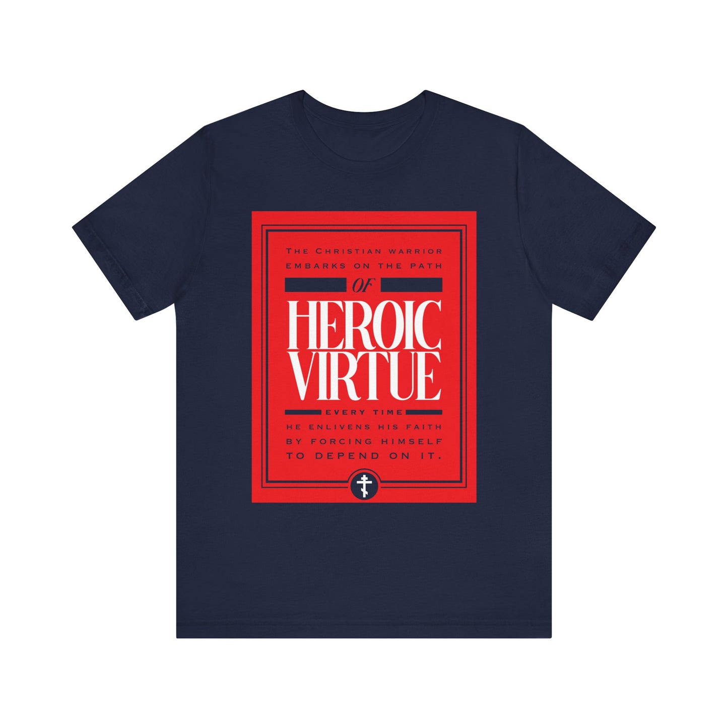 Navy Christian Warrior Lightweight Cotton Unisex T-Shirt featuring "Path of Heroic Virtue" and "All Things Through Christ (Phil 4:13)"—perfect daily encouragement for those living an ascetic, faith-driven ethos.