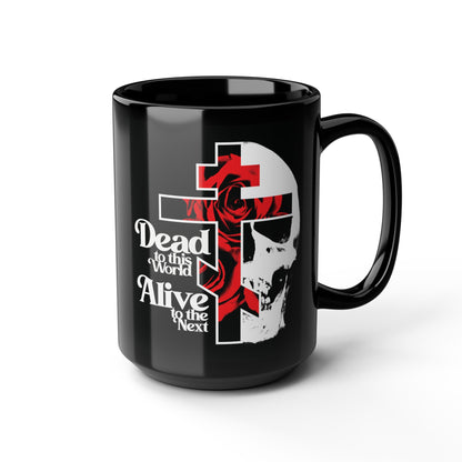 Dead to this World Alive to the Next | Goth Aesthetic Flower Cross & Skull | Orthodox Christian Black Mug