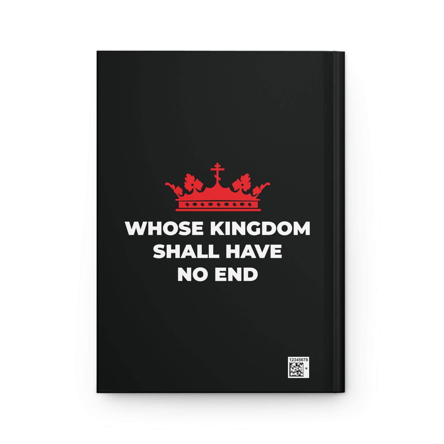 Hardcover journal featuring a red Orthodox cross crown and the text "WHOSE KINGDOM SHALL HAVE NO END" on a black cover, inspired by Christian eschatology and the Nicene Creed.