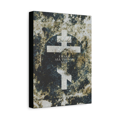 Behold, I Make All Things New | Revelation 21:5 | Cosmic Textured Orthodox Cross | Parousia | Orthodox Christian Canvas Art
