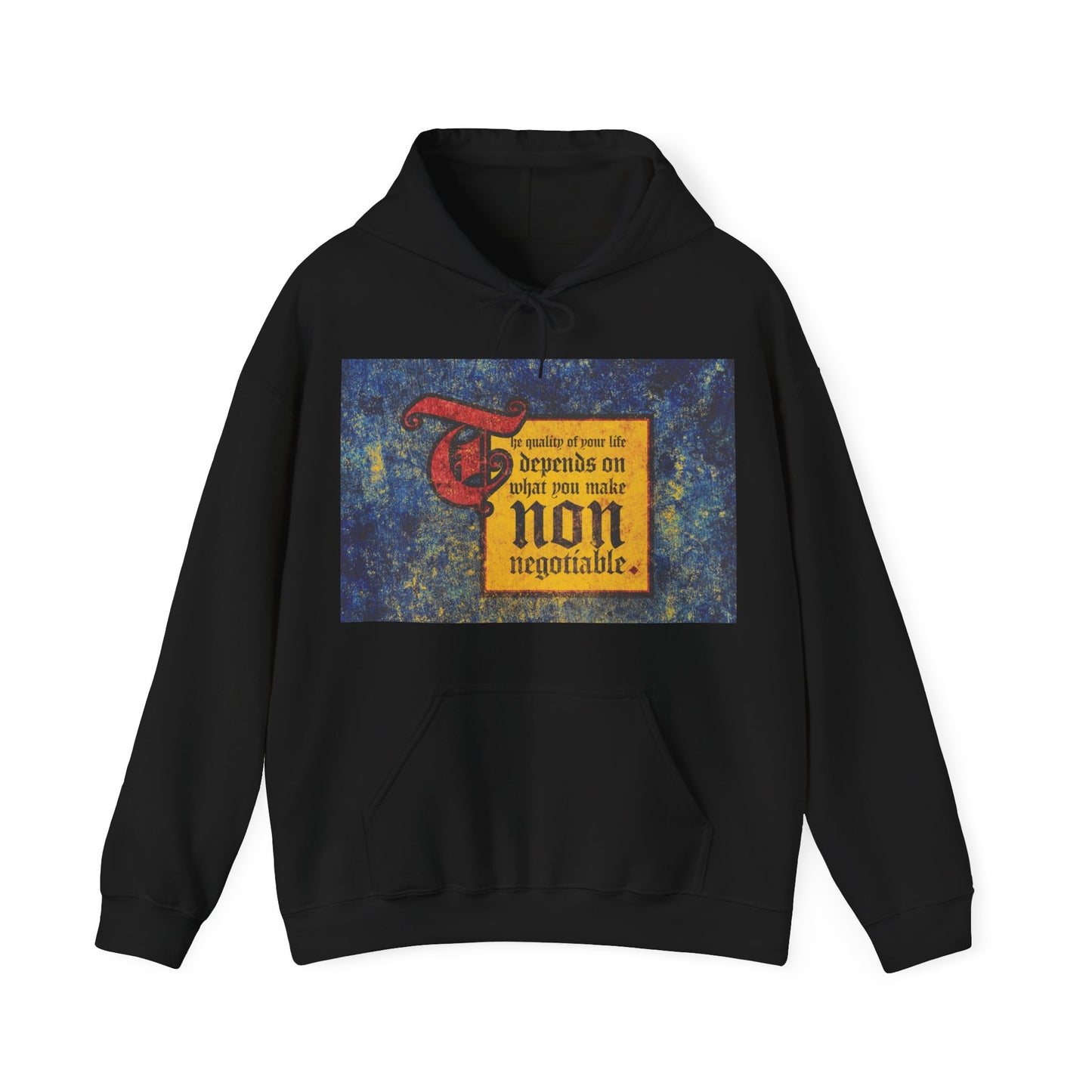 Black “The Quality of Your Life Depends on What You Make Non-Negotiable” hoodie—motivational Orthodox Christian apparel for those living with intention and uncompromising faith.