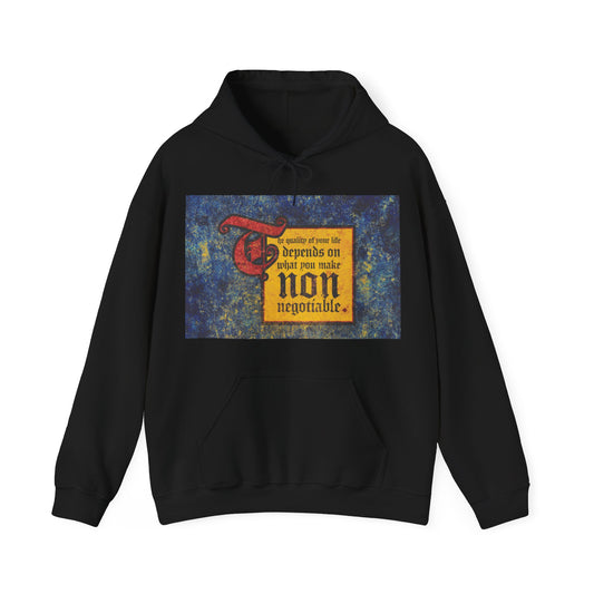 Black “The Quality of Your Life Depends on What You Make Non-Negotiable” hoodie—motivational Orthodox Christian apparel for those living with intention and uncompromising faith.