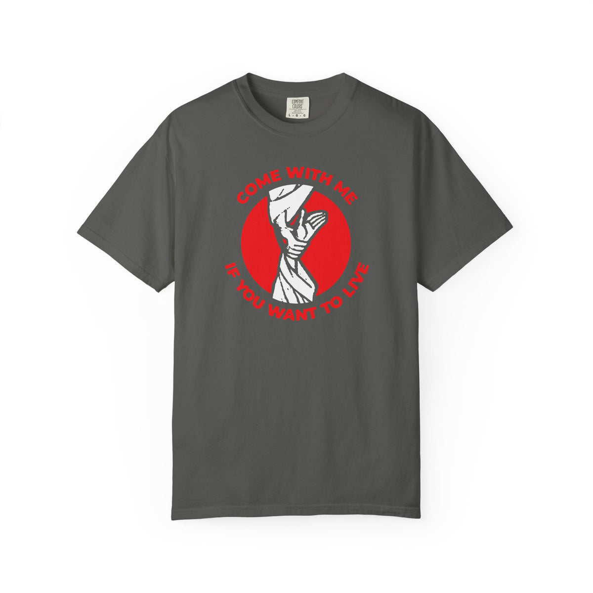 Pepper-colored heavyweight cotton unisex t-shirt featuring an iconographic image of Jesus’ hand pulling Adam out of Hades, with a bold red circle and the text “COME WITH ME IF YOU WANT TO LIVE”—perfect for those who walk the way, embrace life, and seek the truth.