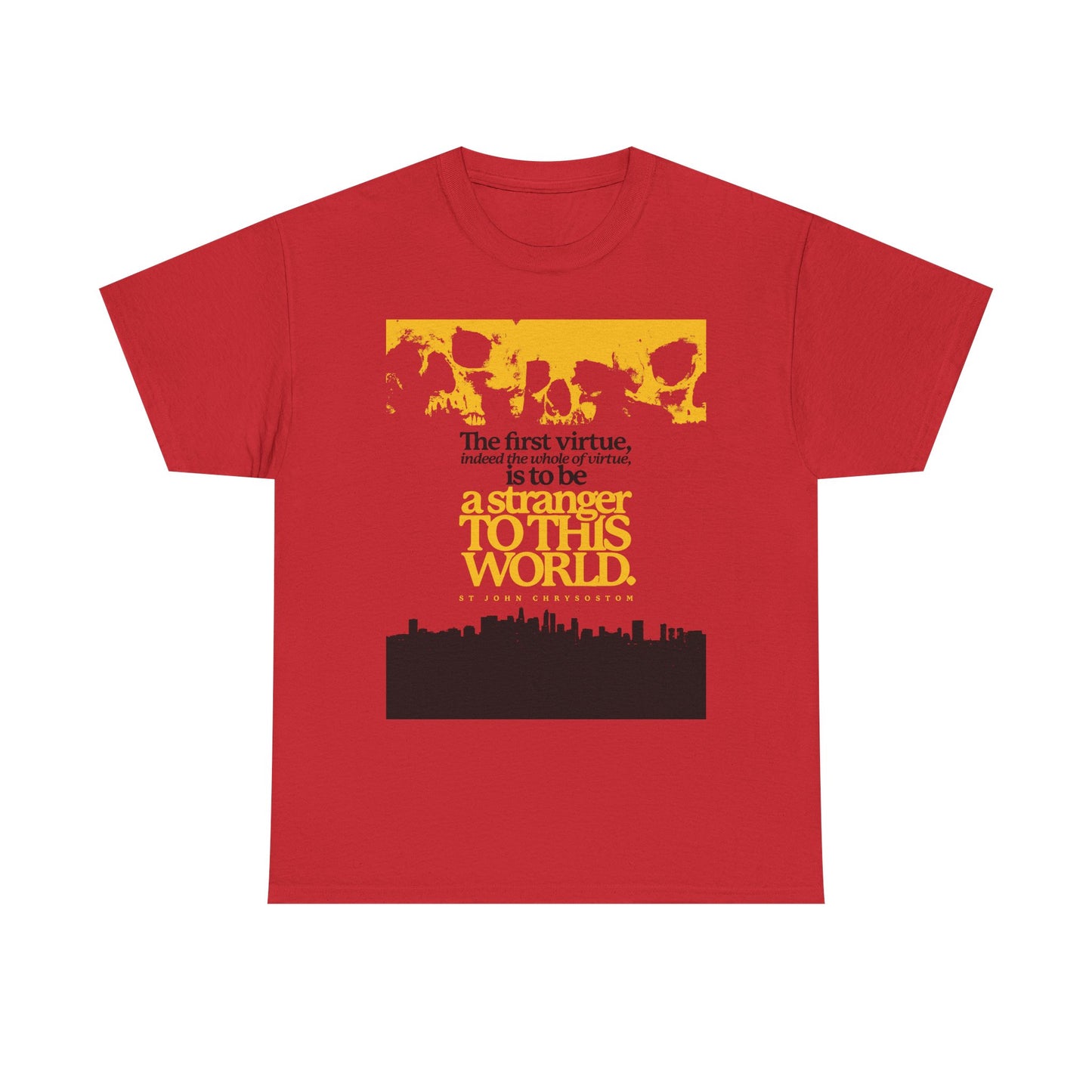 Red “All of Virtue is Be a Stranger To this World” t-shirt featuring yellow skulls and a cityscape, inspired by St John Chrysostom and Hebrews 11:13-16. Orthodox Christian midweight cotton unisex tee.