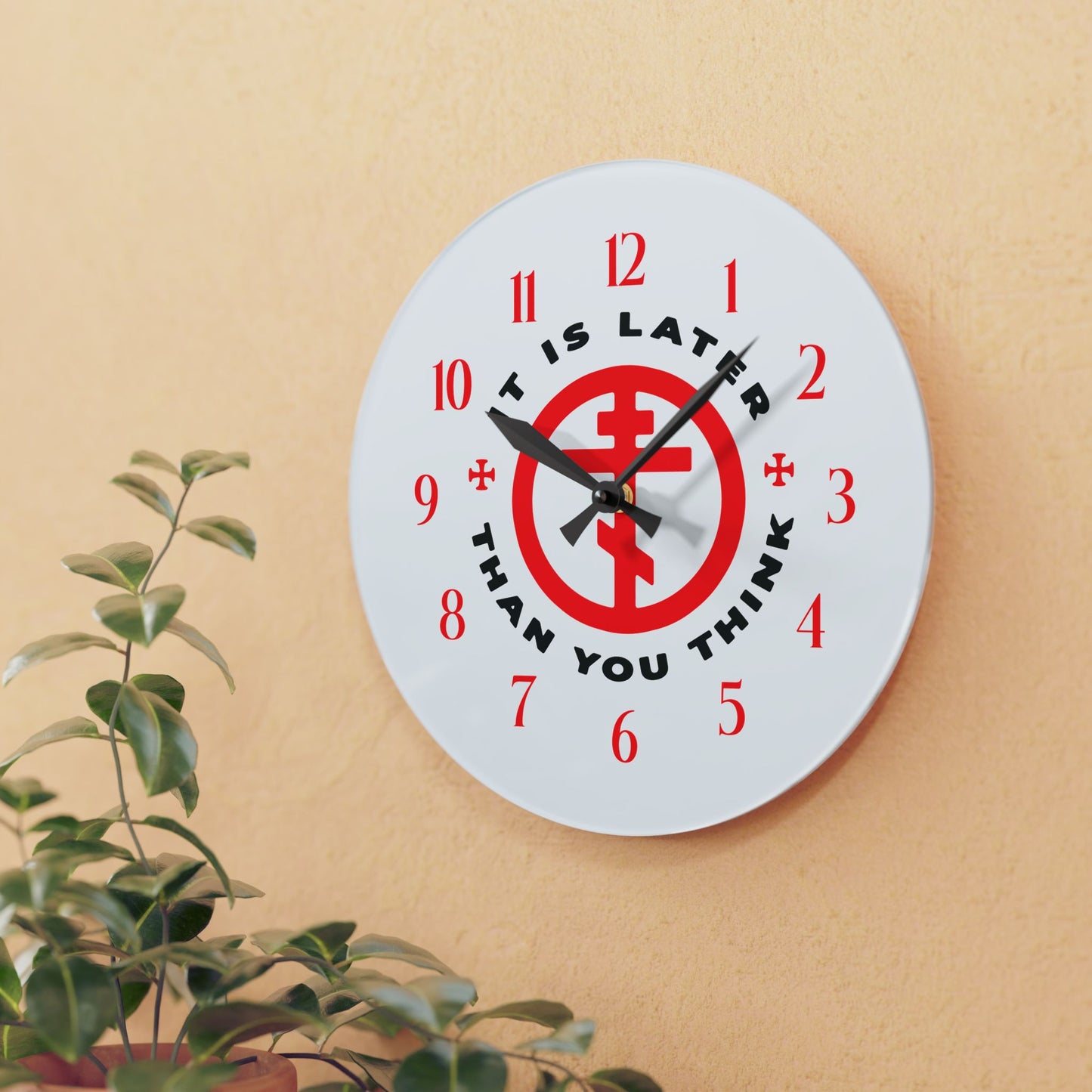 It Is Later Than You Think | Fr Seraphim Rose | American Saint | Memento Mori | Orthodox Cross in Circle | Christian Acrylic Wall Clock