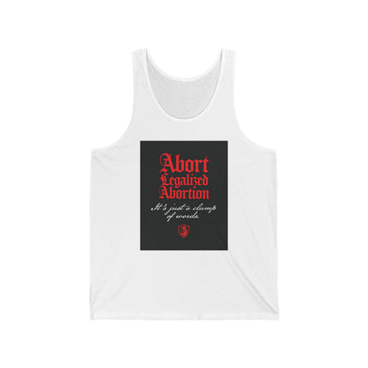 Abort Legalized Abortion No. 1 | Pro-Life Tank Top