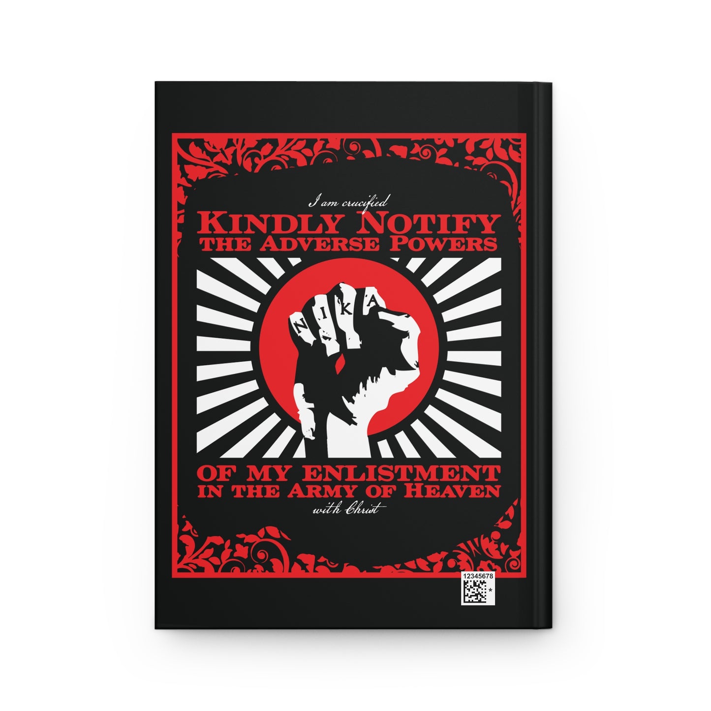 Kindly Notify the Adverse Powers | I am Crucified with Christ (Gal 2:20) | NIKA Fist | Orthodox Christian Hardcover Journal