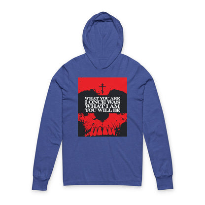 What You Are, I Once Was. What I Am, You Will Be | Memento Mori | Red Skull Remembrance of Death | Orthodox Long Sleeve Hooded Shirt