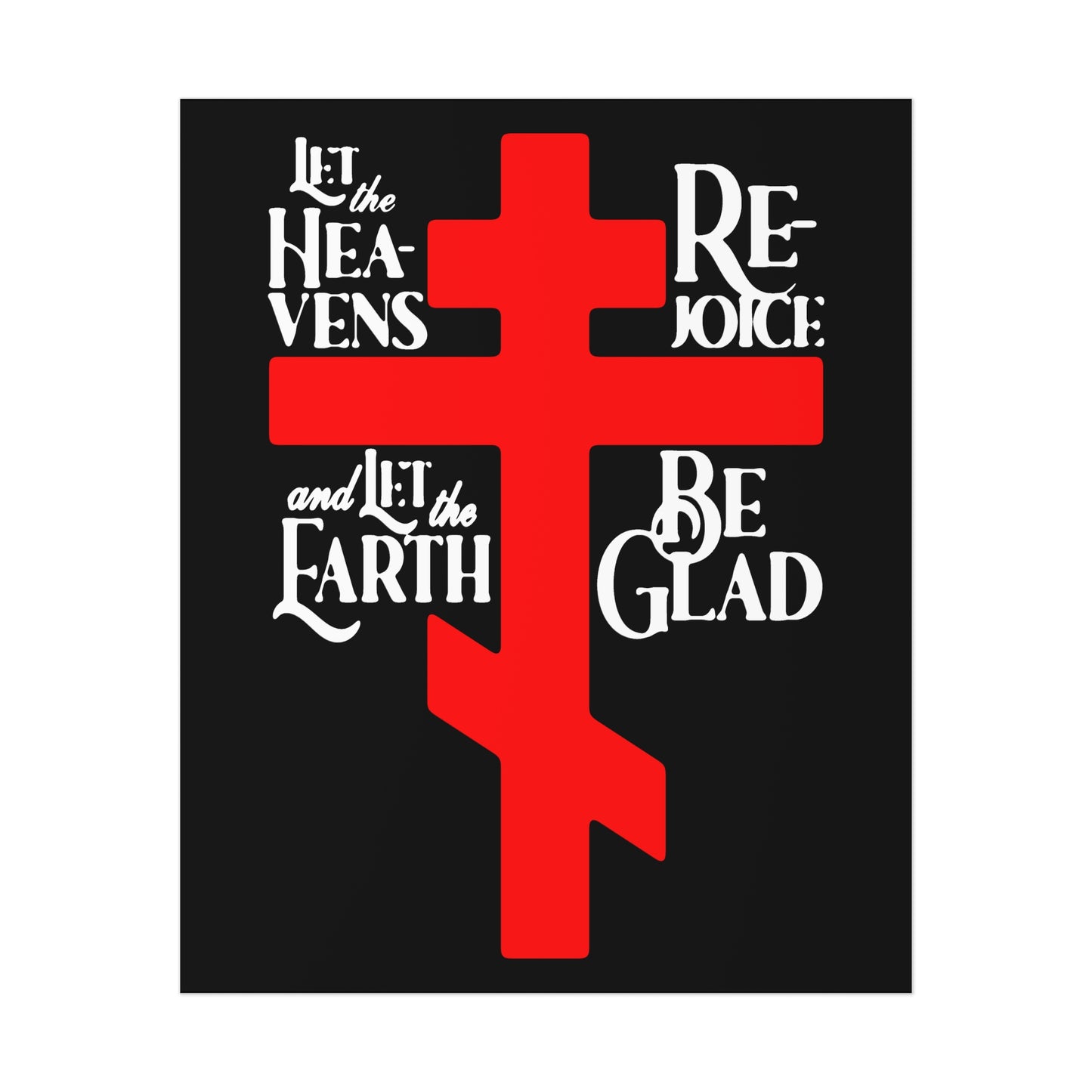 Let the Heavens Rejoice | Psalm 96 (95 Septuagint) | Orthodox Christian Liturgical Hymn | Russian Cross | Orthodox Christian Art Poster