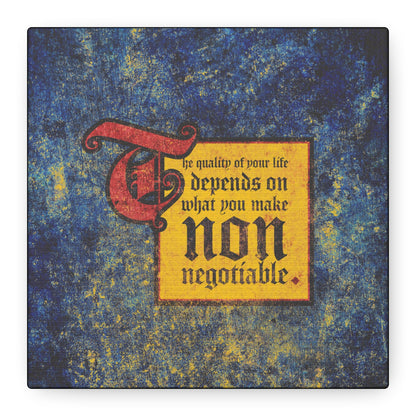Text art titled "The Quality of Your Life Depends on What You Make Non-Negotiable" features motivational Christian wall art with uncompromising Christianity message on a blue and yellow background.