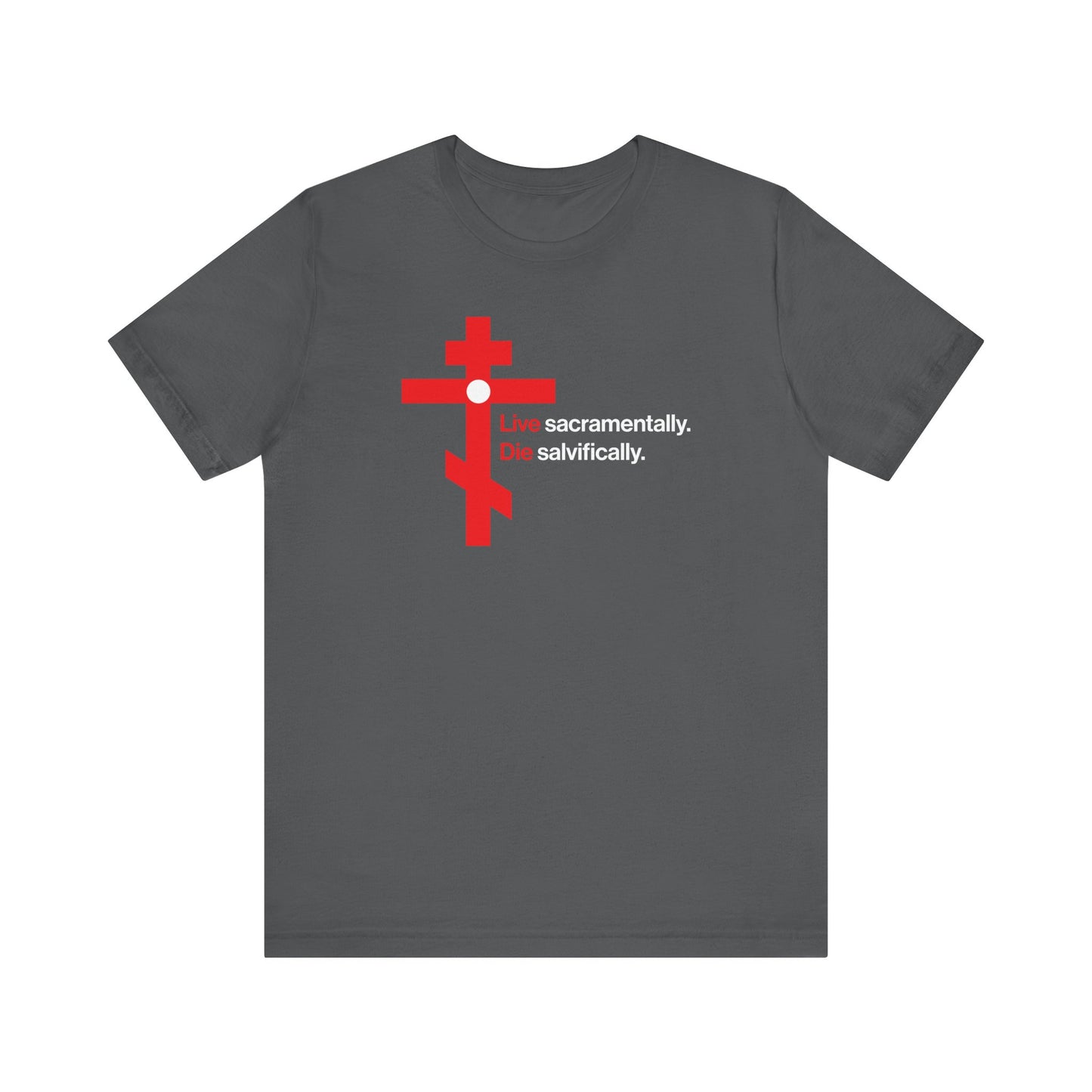 Live Sacramentally, Die Salvifically | Remember You Will Die | Memento Mori | Red Orthodox Cross White Circle | Lightweight Cotton Unisex Tee