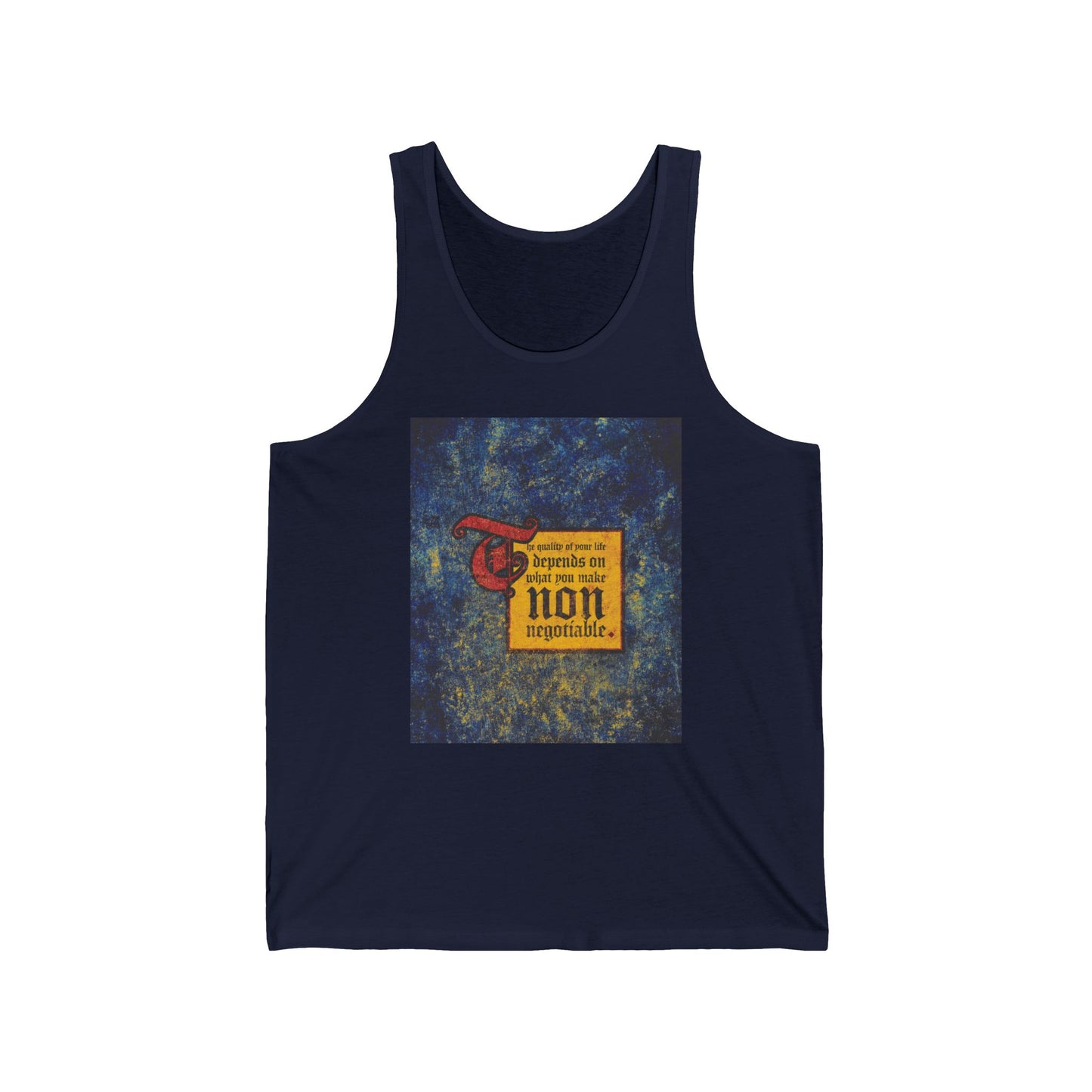 Navy tank top featuring "The Quality of Your Life Depends on What You Make Non-Negotiable"—a motivational quote for Orthodox Christians from Uncompromising Christianity.