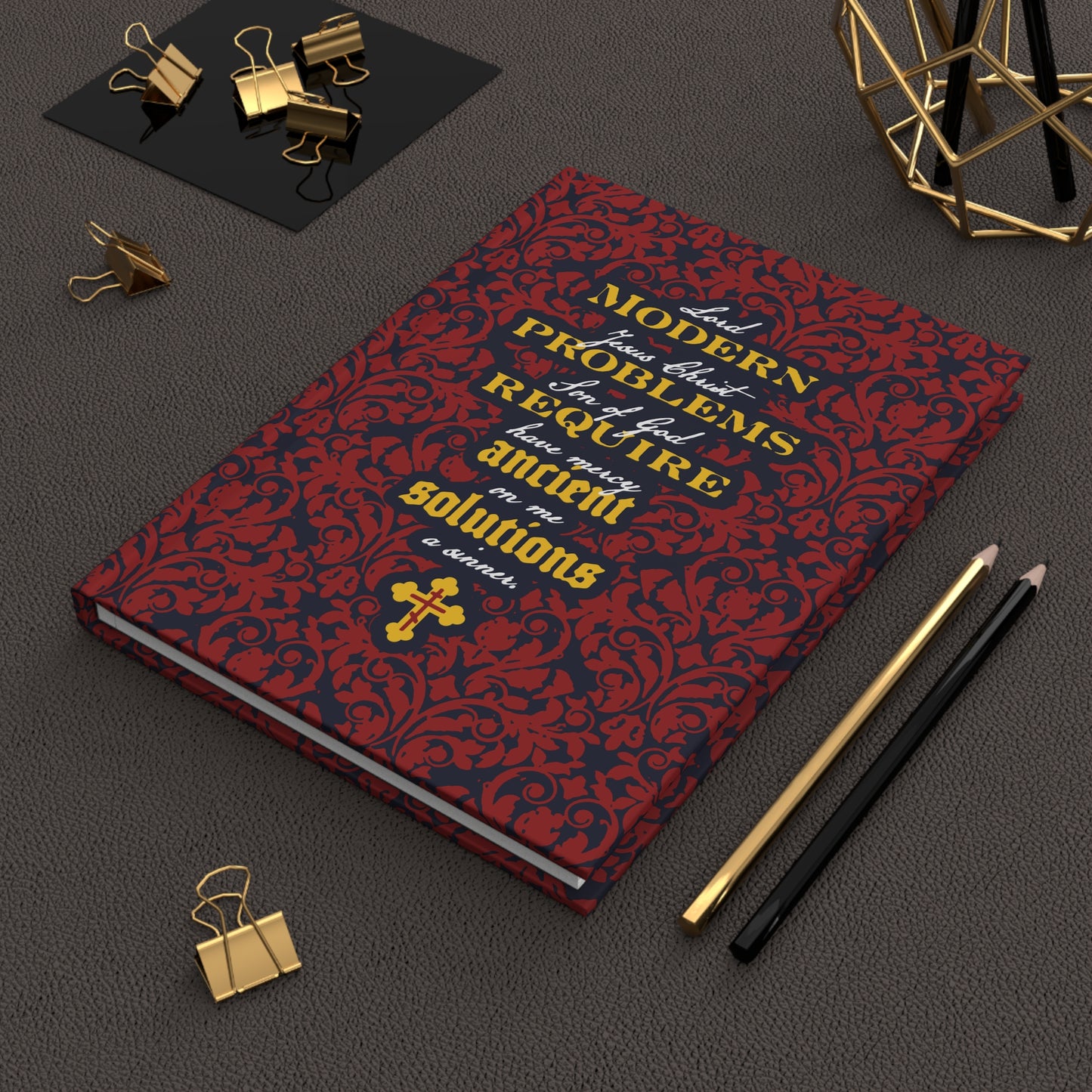Modern Problems Require Ancient Solutions (Jesus Prayer, Floral Background) No. 2 | Orthodox Christian Hardcover Blank Journal