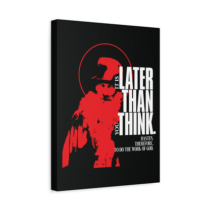 It's Later Than You Think | Seraphim Rose | Minimal Red Design with Halo | Apocalyptic Ethos | Christian Canvas Art