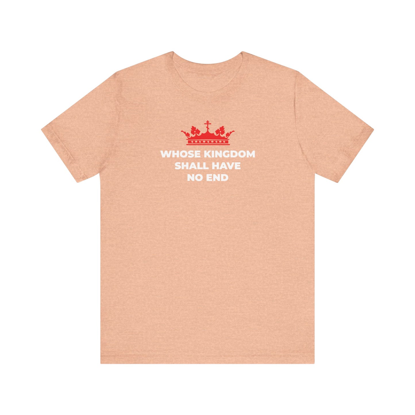 Whose Kingdom Shall Have No End | Nicene Creed | Red Orthodox Cross Crown | Christian Eschatology | Lightweight Cotton Unisex Tee