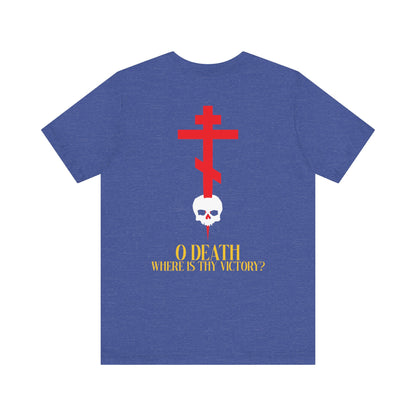 O Death Where is Thy Victory? BACK w/ Red Cross on Front Left Breast | Cross Stabbing Skull | Yellow Text | Lightweight Cotton Unisex Tee