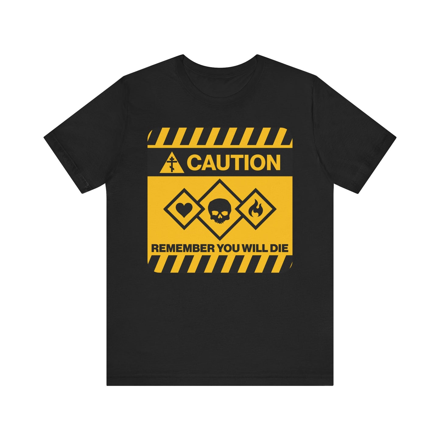 Black unisex lightweight cotton tee featuring a yellow caution street sign design with the message "Remember You Will Die"—a Memento Mori inspired by Orthodox Christian tradition, perfect for those preparing for death with faith and mindful reflection.